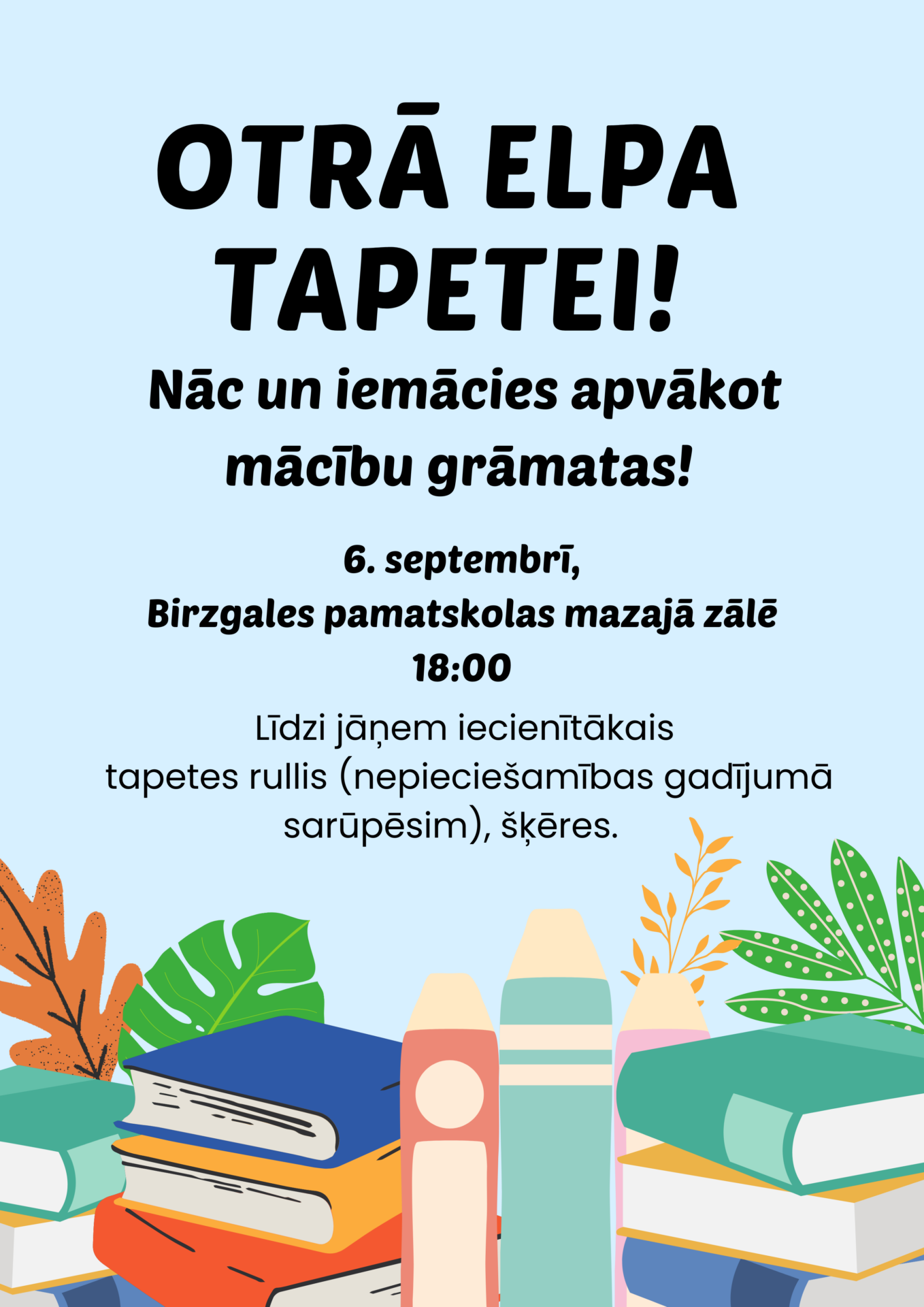 Otrā elpa tapetei!